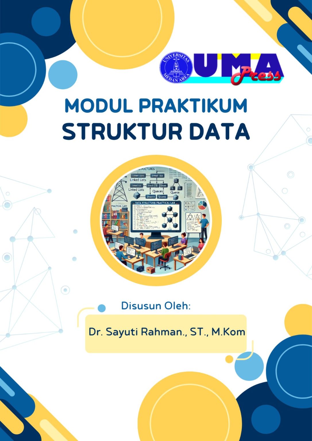 Modul Praktikum Struktur Data Pusat Grafika And Hak Cipta Universitas Medan Area